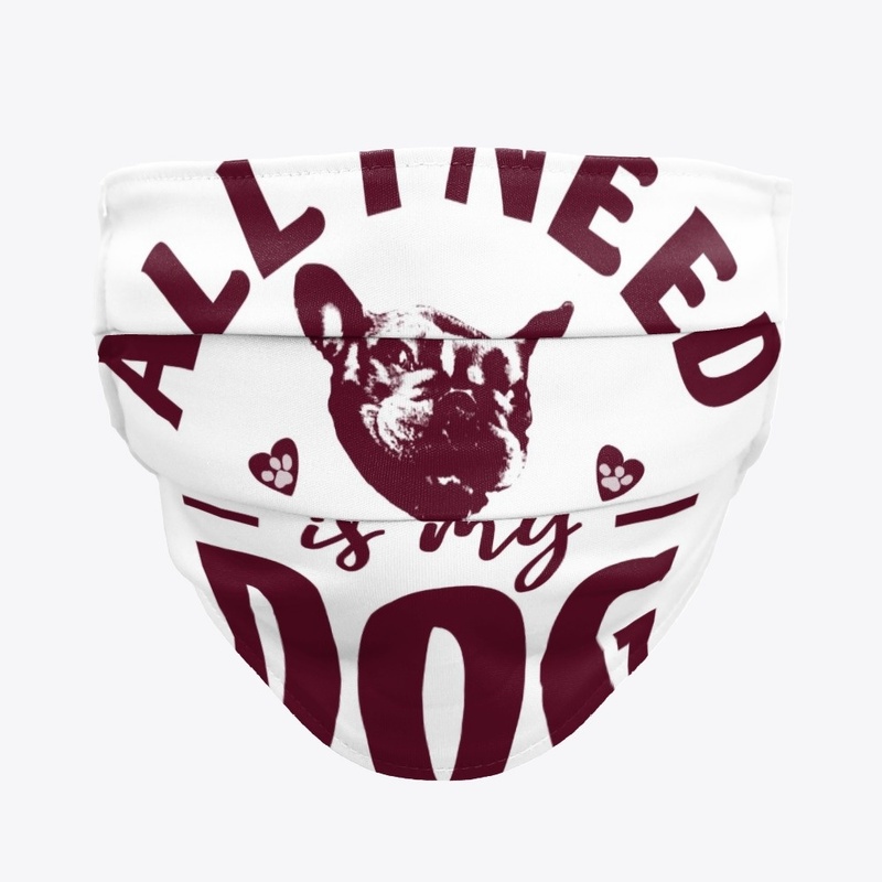 All I need is my dog with pows