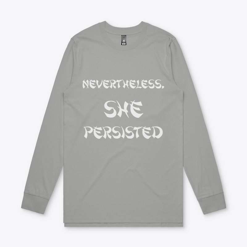 Nvertheless She Persisted