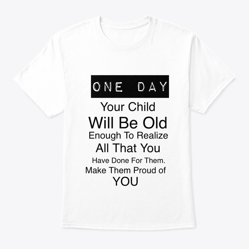 Make Your Child Proud of YOU
