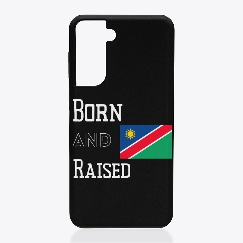 Born and raised - Namibia
