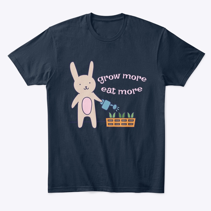 Grow More Eat More ~ Garden
