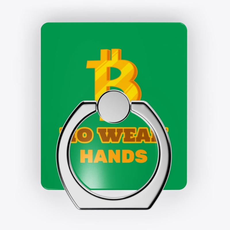 NO WEAK HANDS