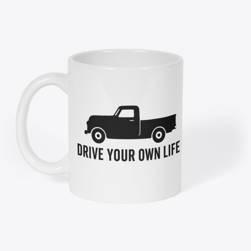 Drive Your Own Life 