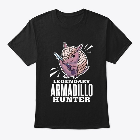 Armadillo Hunting Black T-Shirt Front