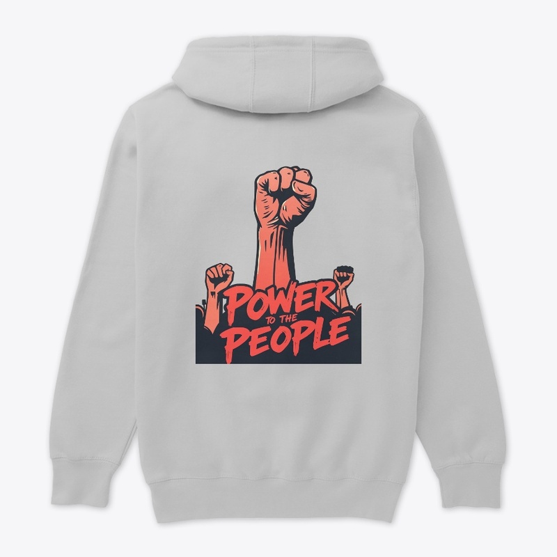 power to the people - activism t shirt