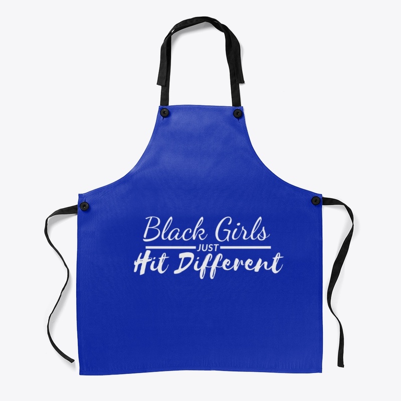 Black Girls Just Hit Different