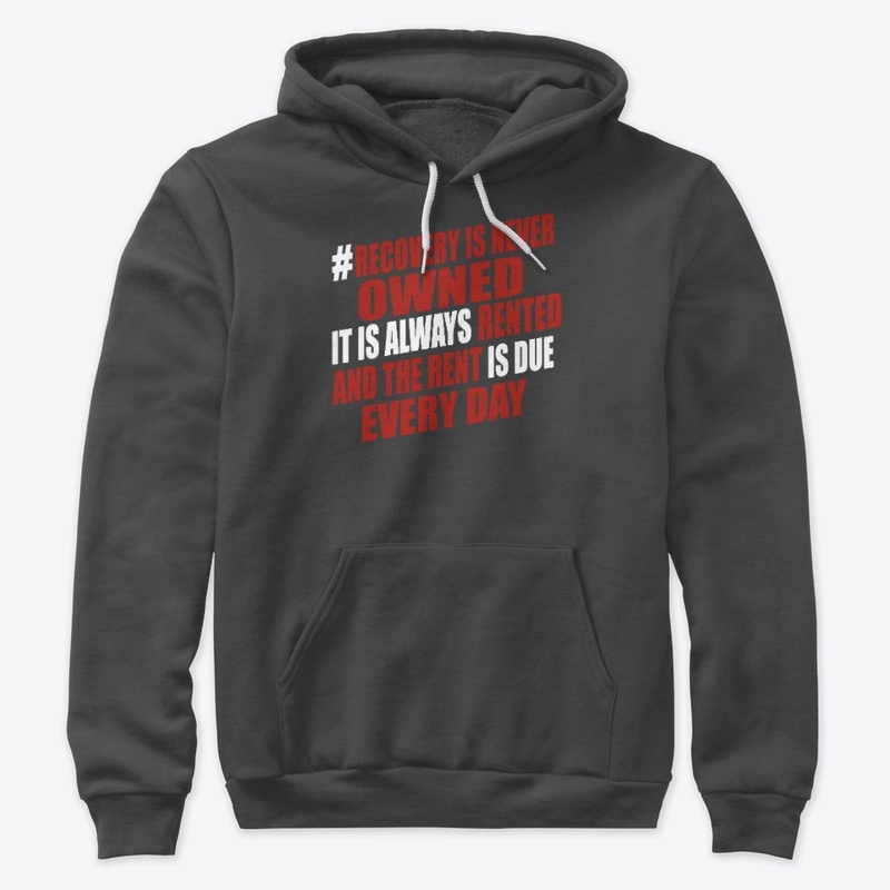 Recovery is never owned NA T Shirt