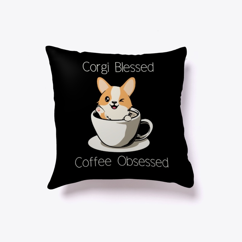 Corgi Blessed and Coffee Obsessed