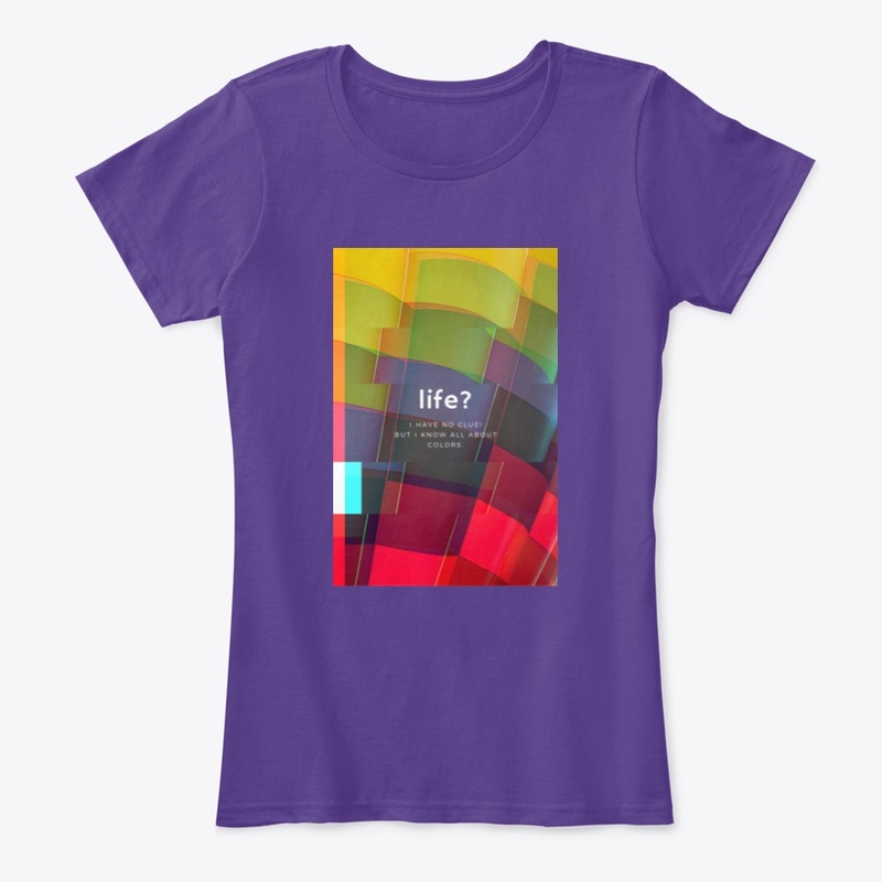 Life? Colors! Tshirt [Content Creators]