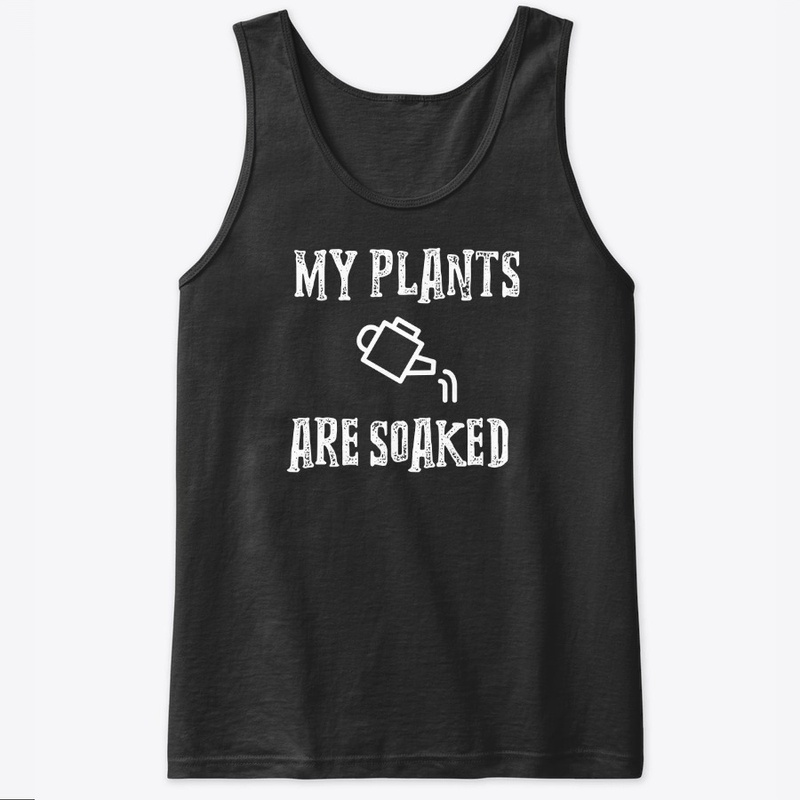 My Plants Are Soaked