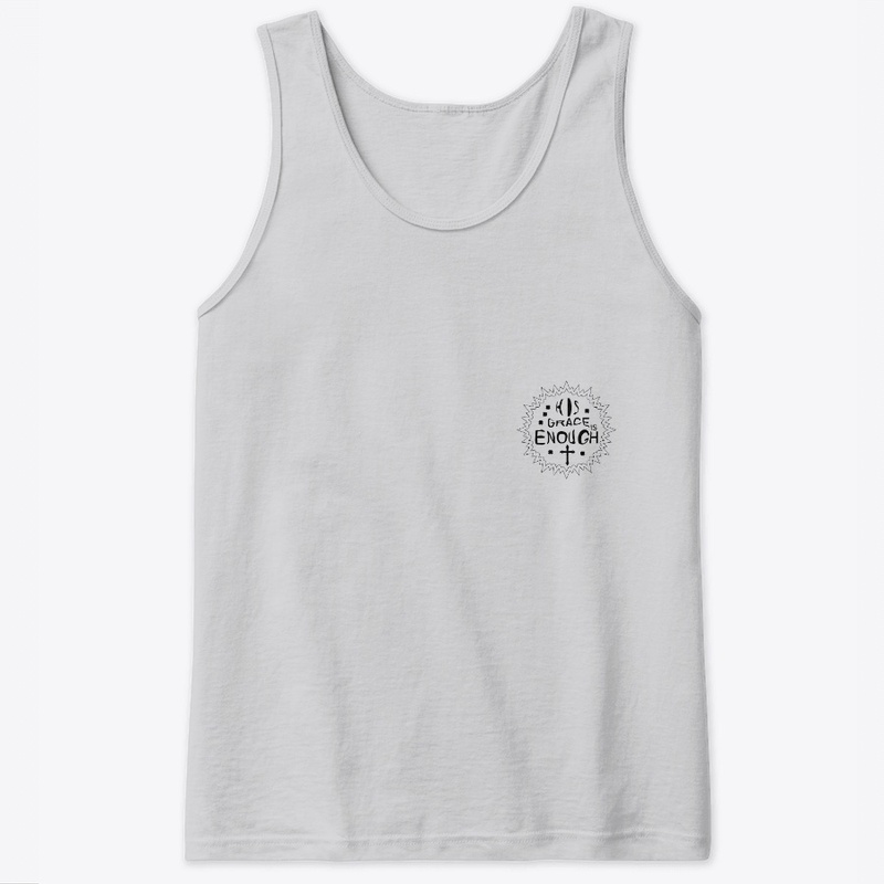 HIS GRACE ENOUGH T- SHIRT