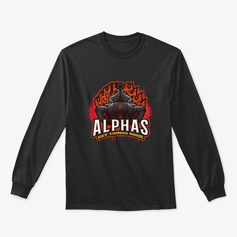 Alphas Get Things Done Military Tanks