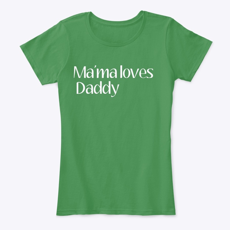 Mama loves Daddy