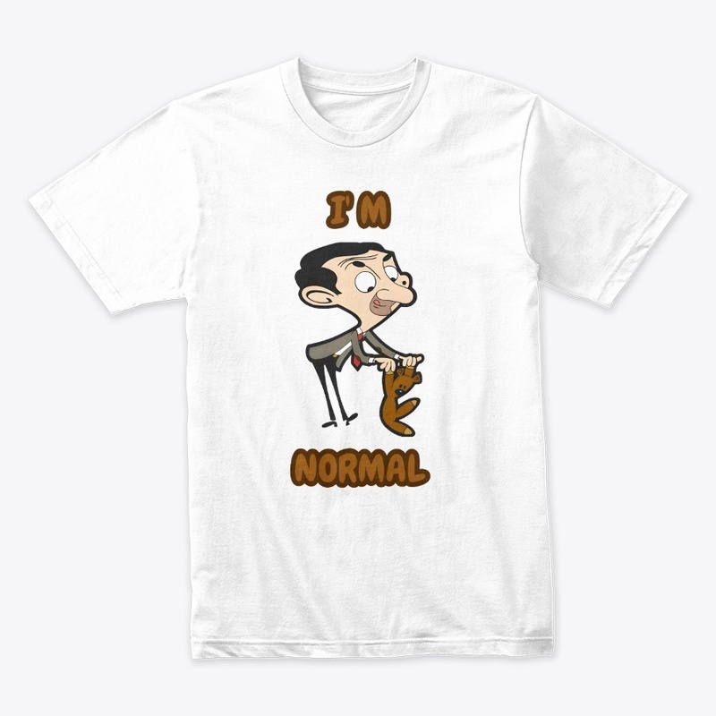 I'm Normal (Sarcasm): Mr. Bean Edition"