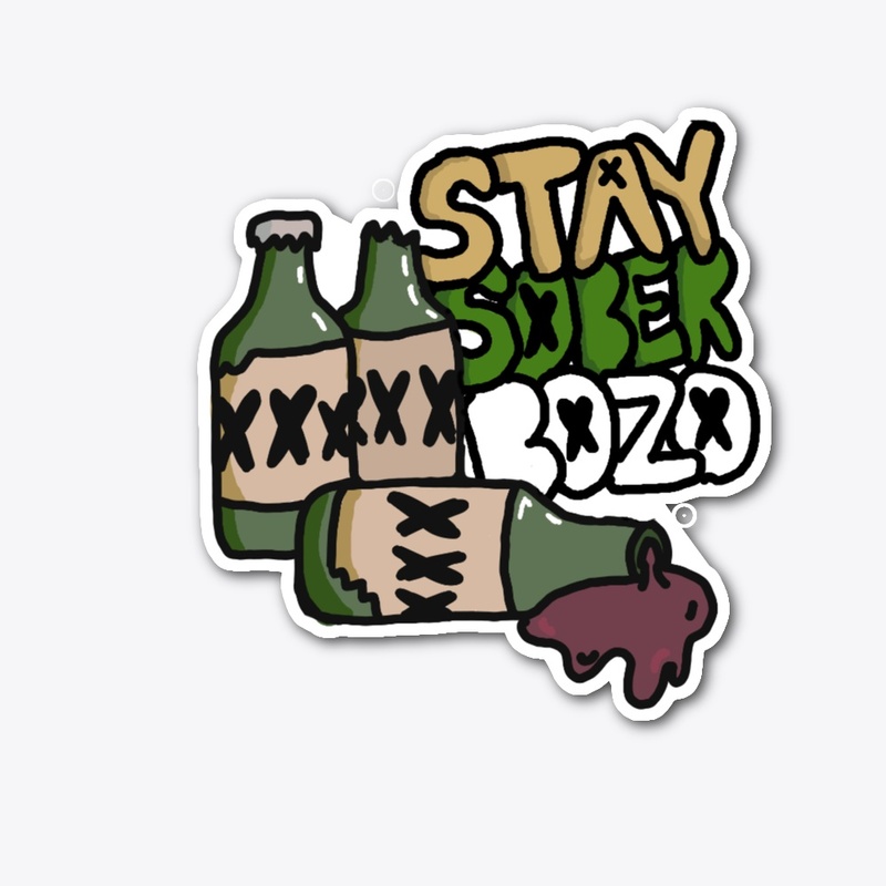 Stay Sober Sticker