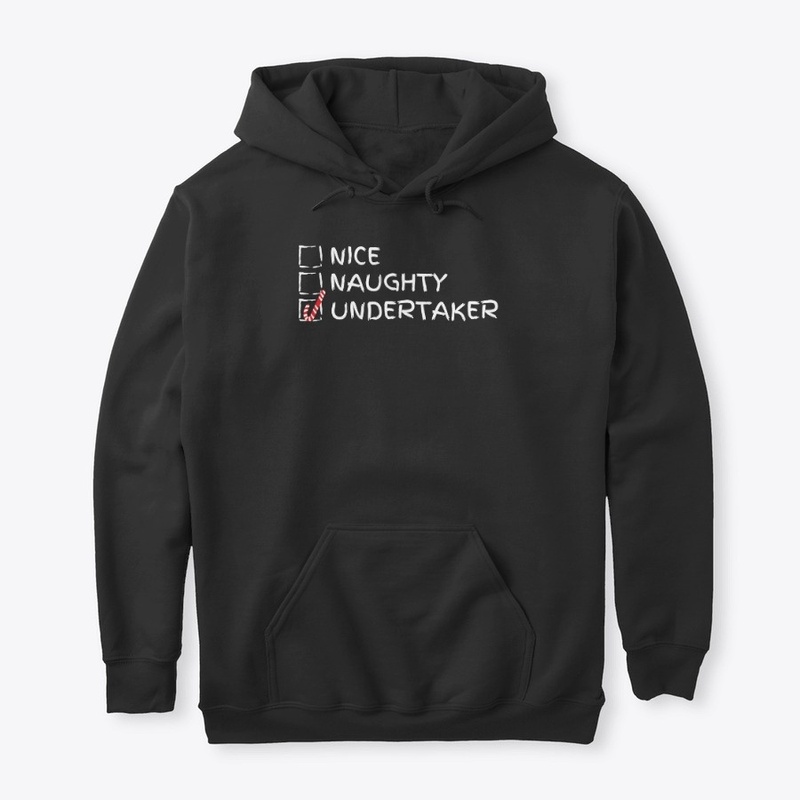 Nice Naughty Undertaker T-Shirt
