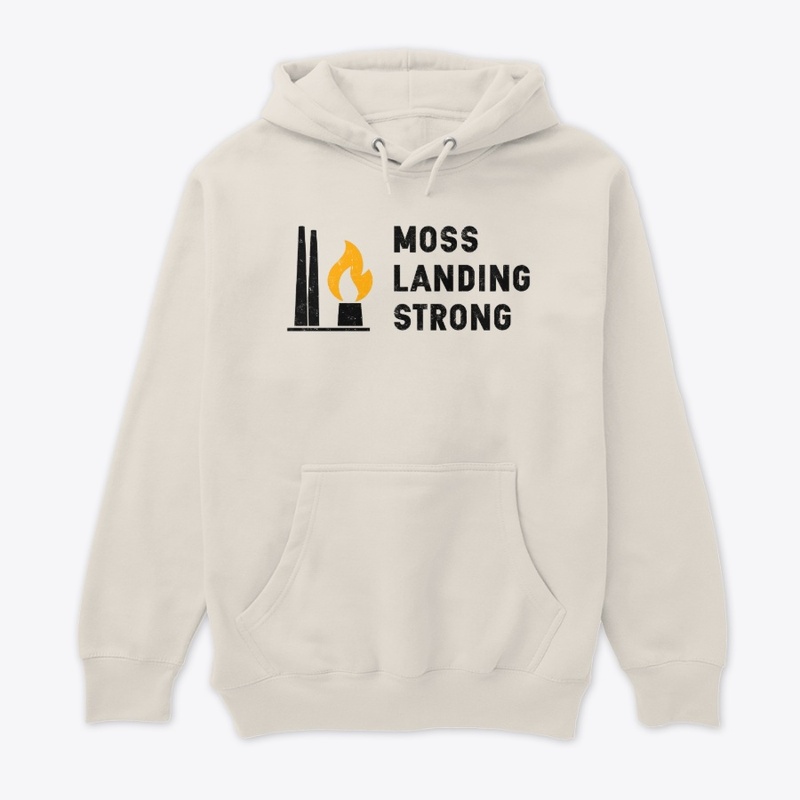 Moss Landing Strong