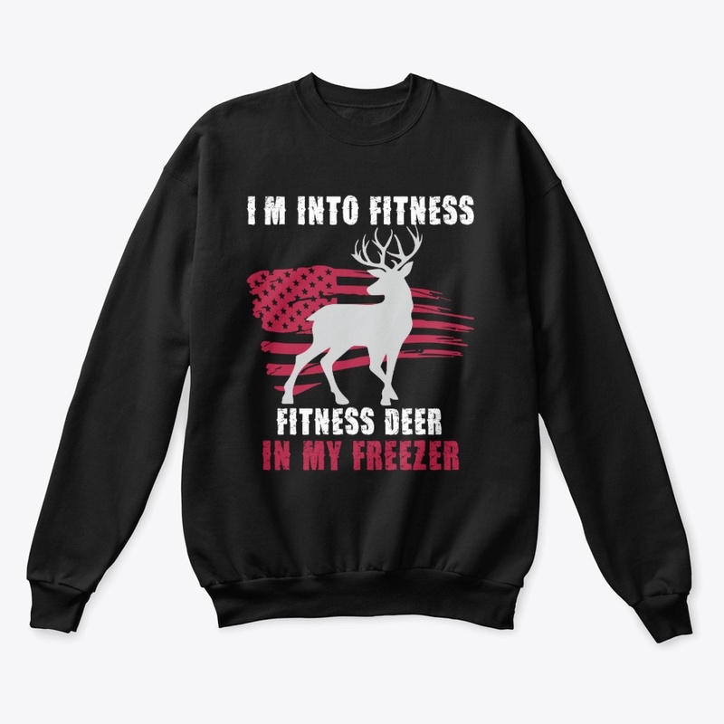 Hunting Im Into Fitness Fit_ness Deer