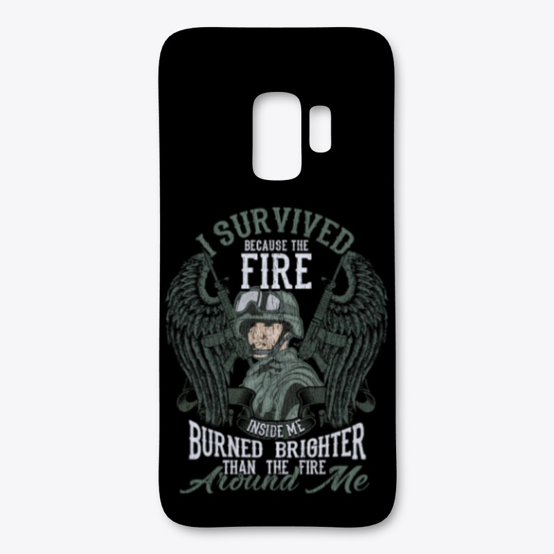 I Survived Because Fire Inside Me Burned