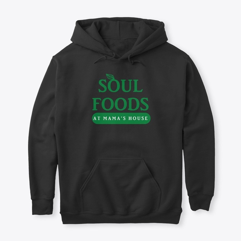 Soul Foods at Mama's House