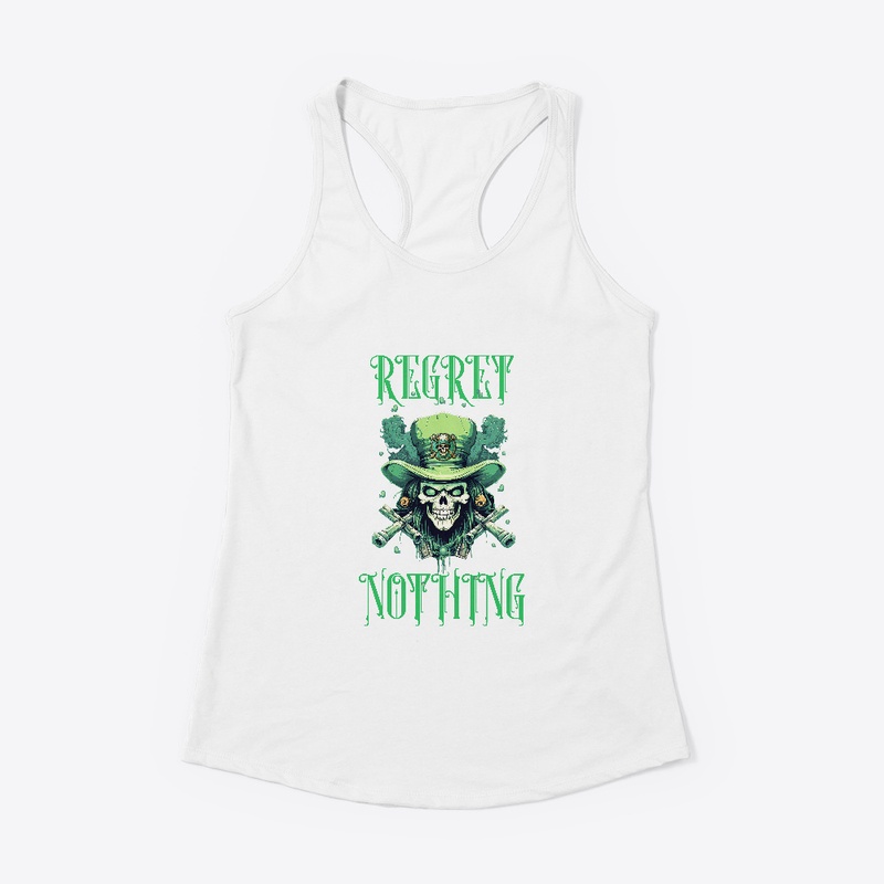 Regret Nothing! Skull and Crossbones