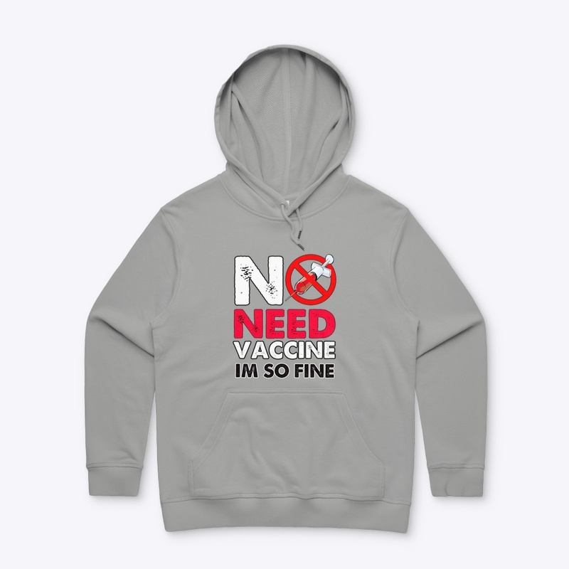 no need vaccine im so fine