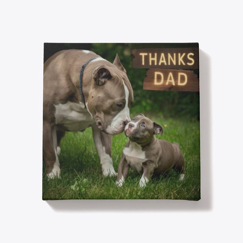 Thanks Dad Dog Canvas Art