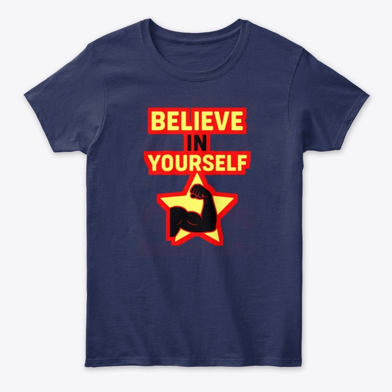 Believe In Yourself – motivational 