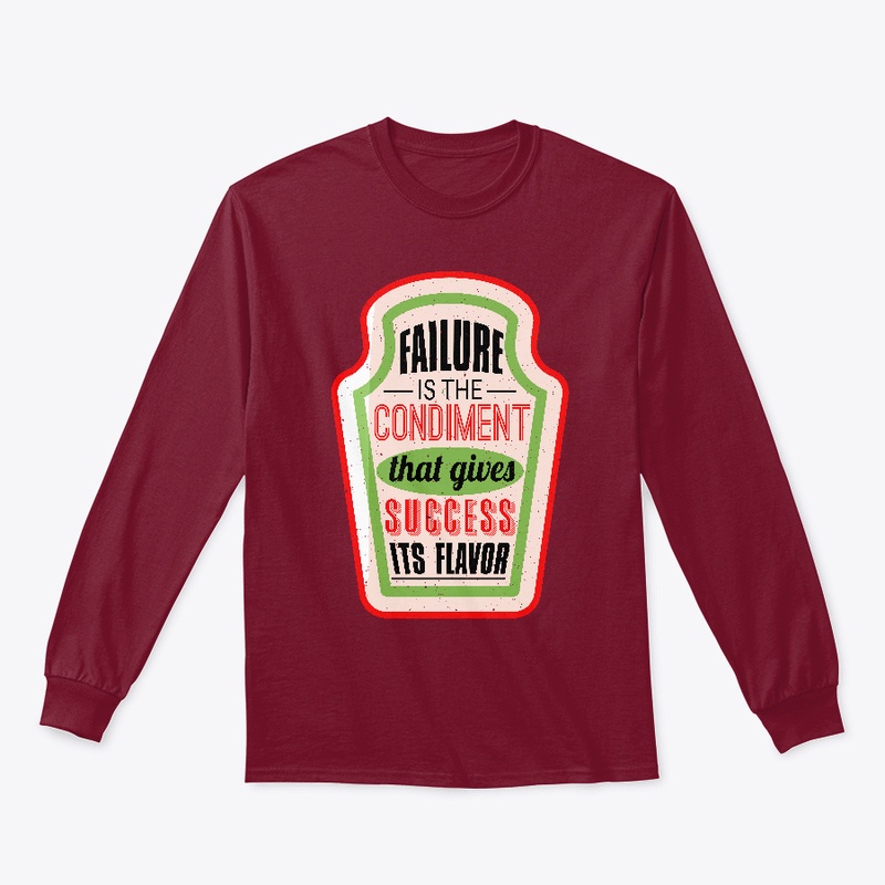 Failure is the condiment 
