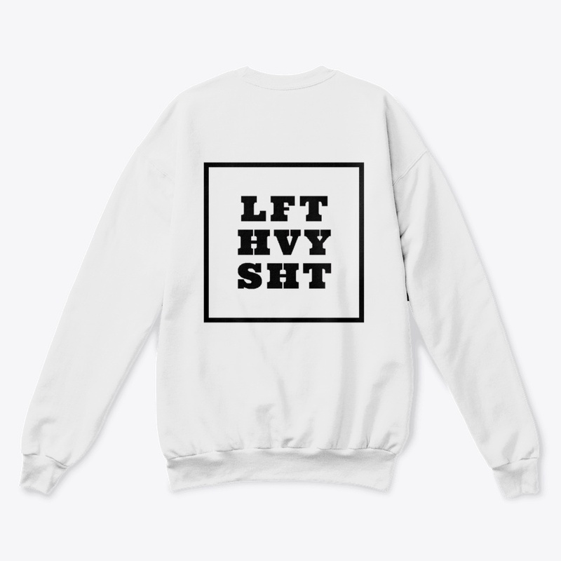 LFT HVY SHT