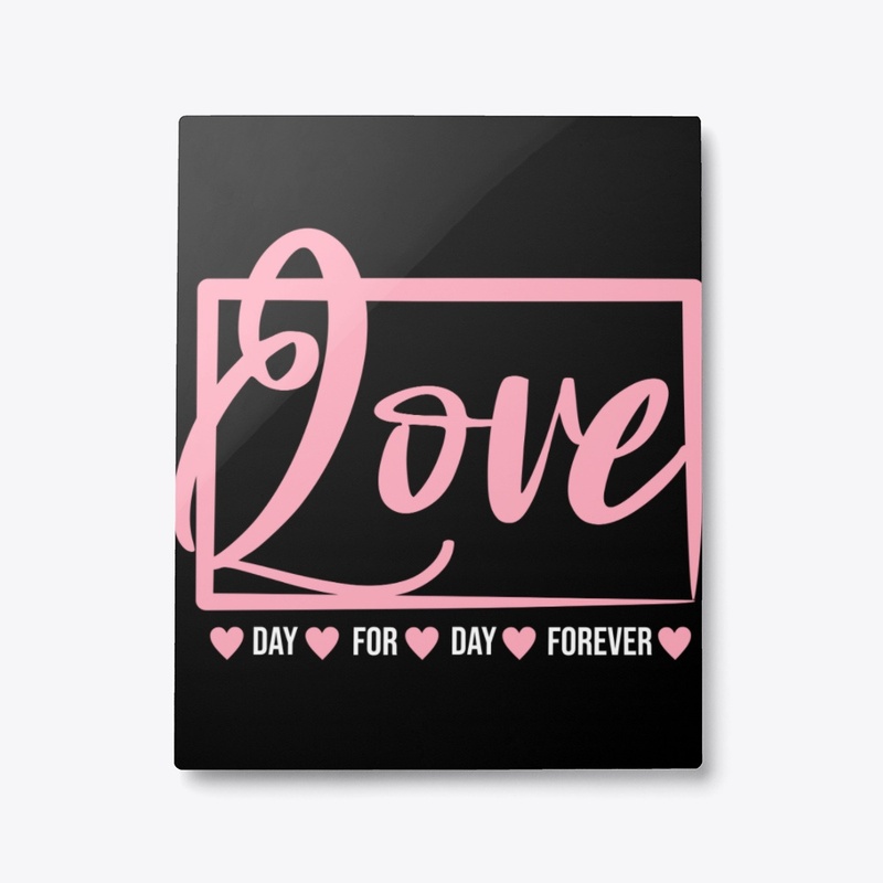 Love day for day forever 