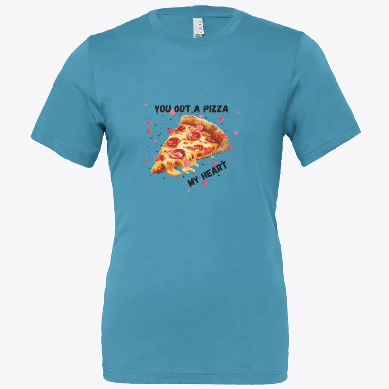 Valentine day “You Got a Pizza My Heart”