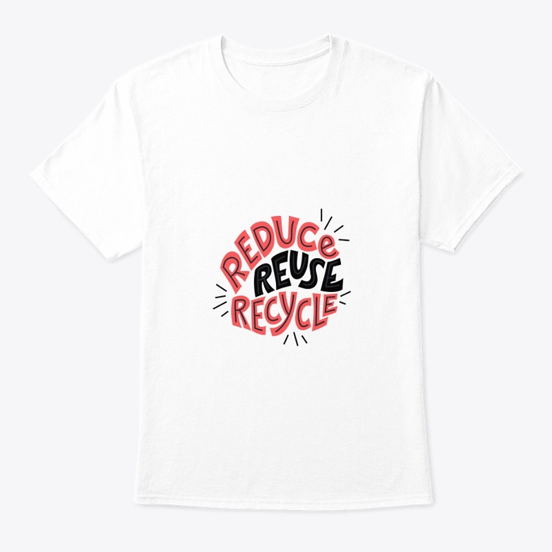 "Reduce-Reuse-Recycle"