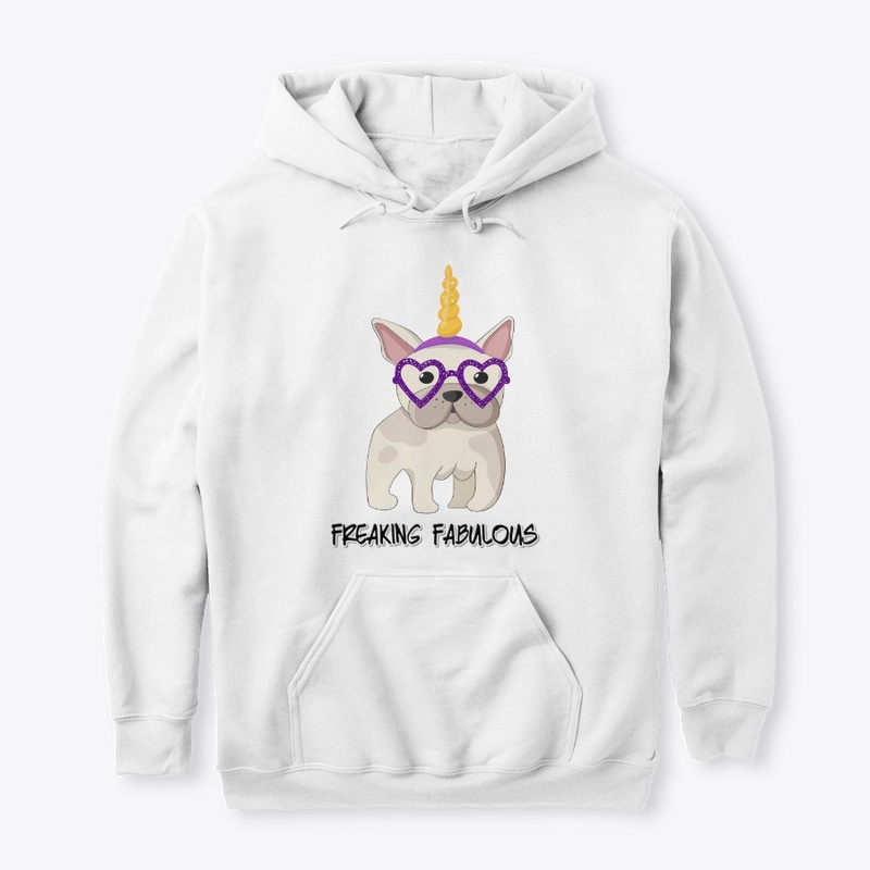 Freaking Fabulous - Unicorn Frenchie 