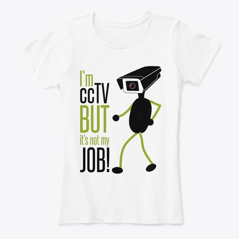 CCTV job tee-shirt design