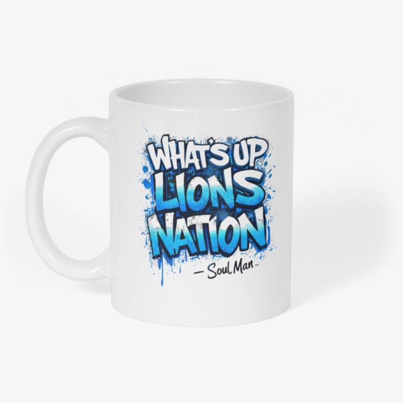 What’s Up Lions Nation SoulMan Tee