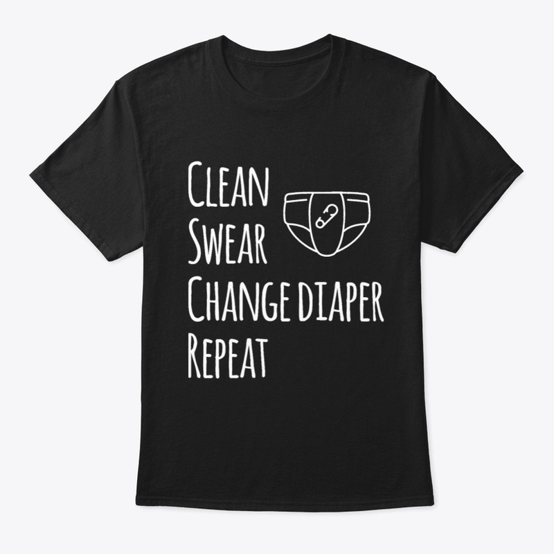 Clean Swear Change Diaper- Mom