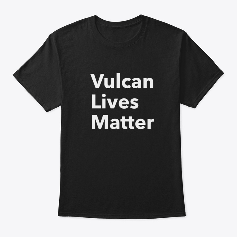 Vulcan Lives Matter black