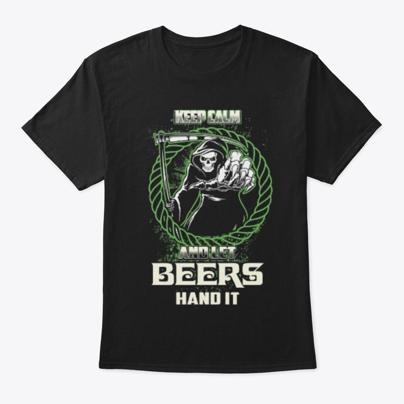BEERS, BEERS THING, BEERS T-SHIRT, BEERS
