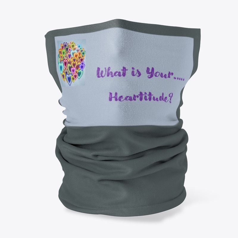 Heartitude ~ Neck Gaiter