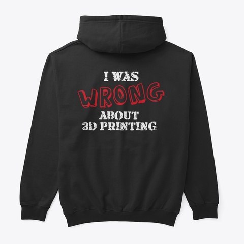 Wrong About Printing (White Text) Black T-Shirt Back