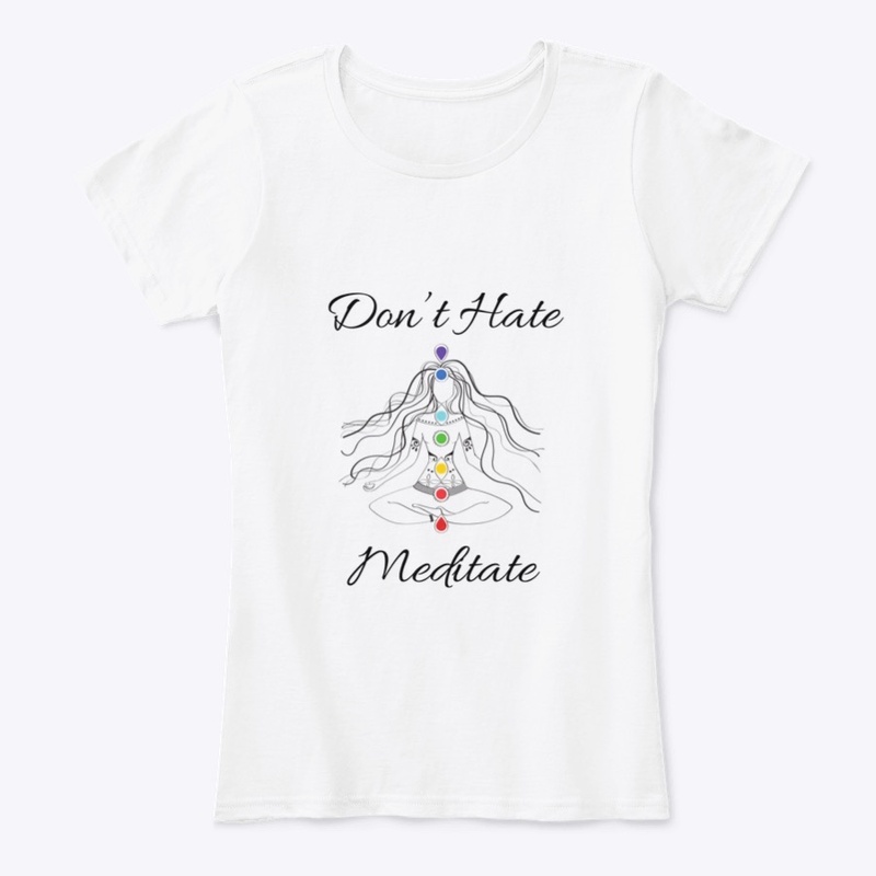 Don’t Hate Meditate