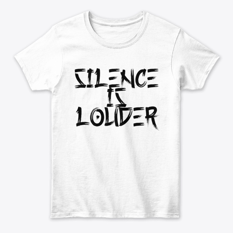 Silence is Louder