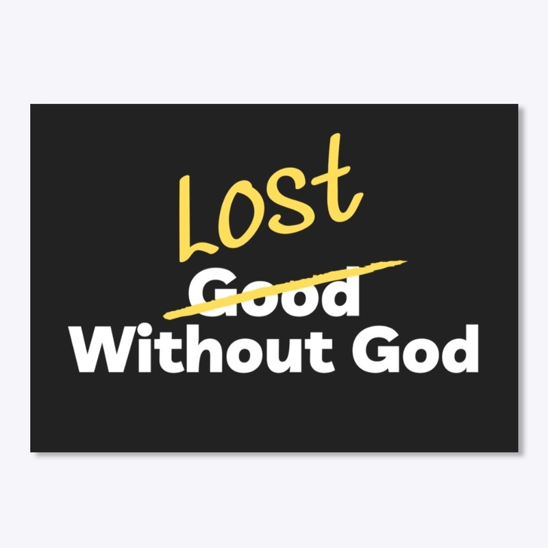 Lost Without God
