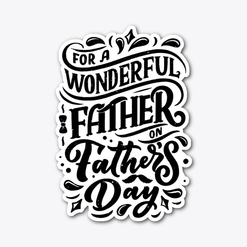 For a wonderful Father tee-Gift for Dad"