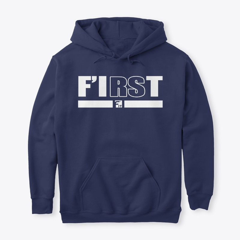 F'IT Motivation F'IRST Defined