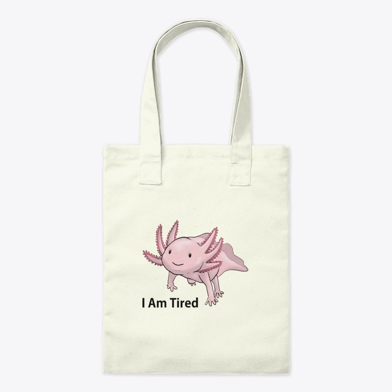 I am Tired, Axolotl