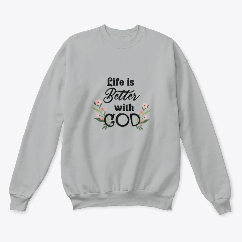 Life is Better with God