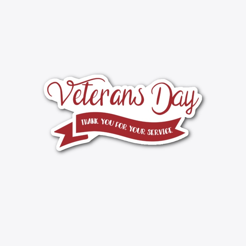 Veterans Day Thank You for Your Service