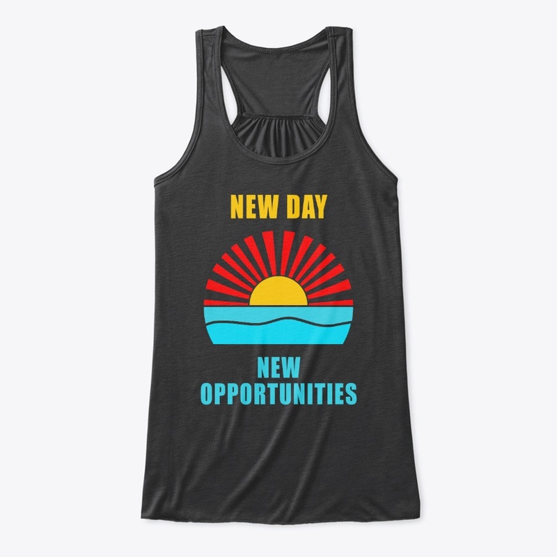 New Day New Opportunities – Sunrise